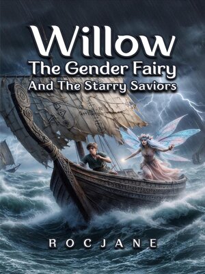 cover image of Willow the Gender Fairy and the Starry Saviors